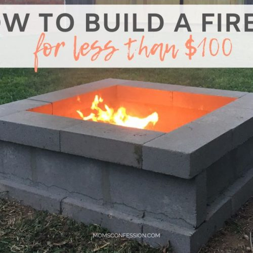 How To Build A Fire Pit For Less Than $100 • Moms Confession throughout The Simple Guide to Building a Safe and Stylish Fire Pit for Less Than $100