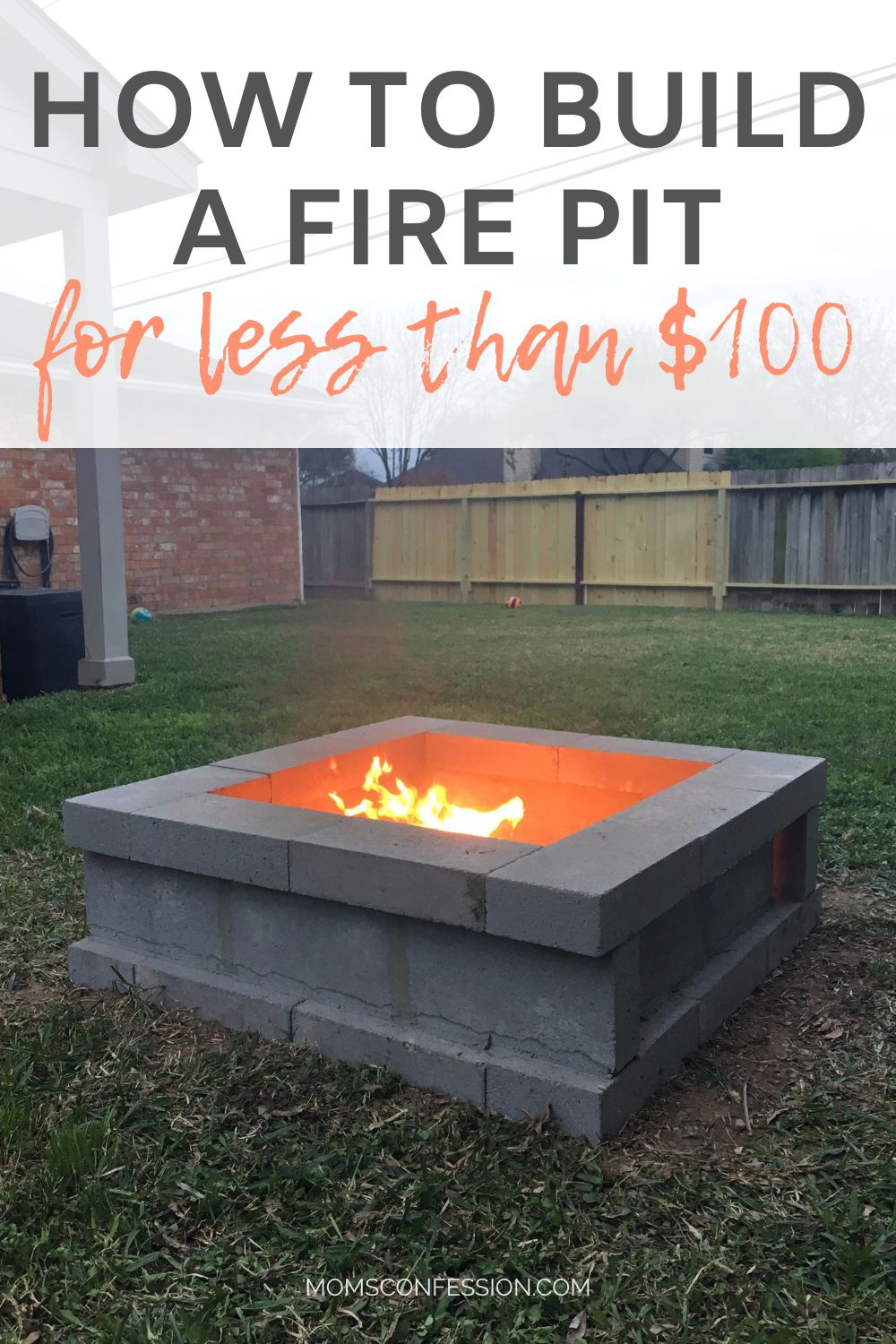 How To Build A Fire Pit For Less Than $100 • Moms Confession within How To Build A Fire Pit Under $100