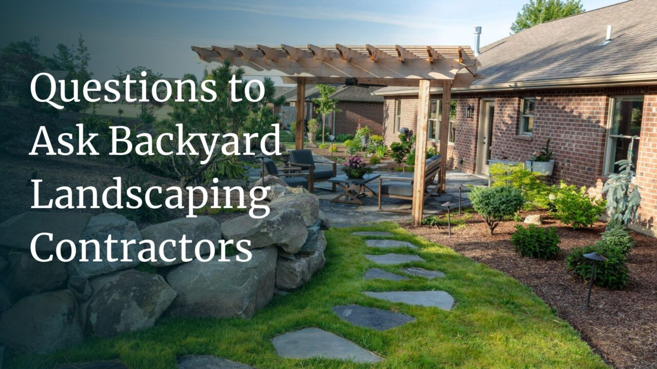 8 Questions To Ask Backyard Landscaping Contractors - The Site Group for Landscaping Scams To Avoid Homeowners